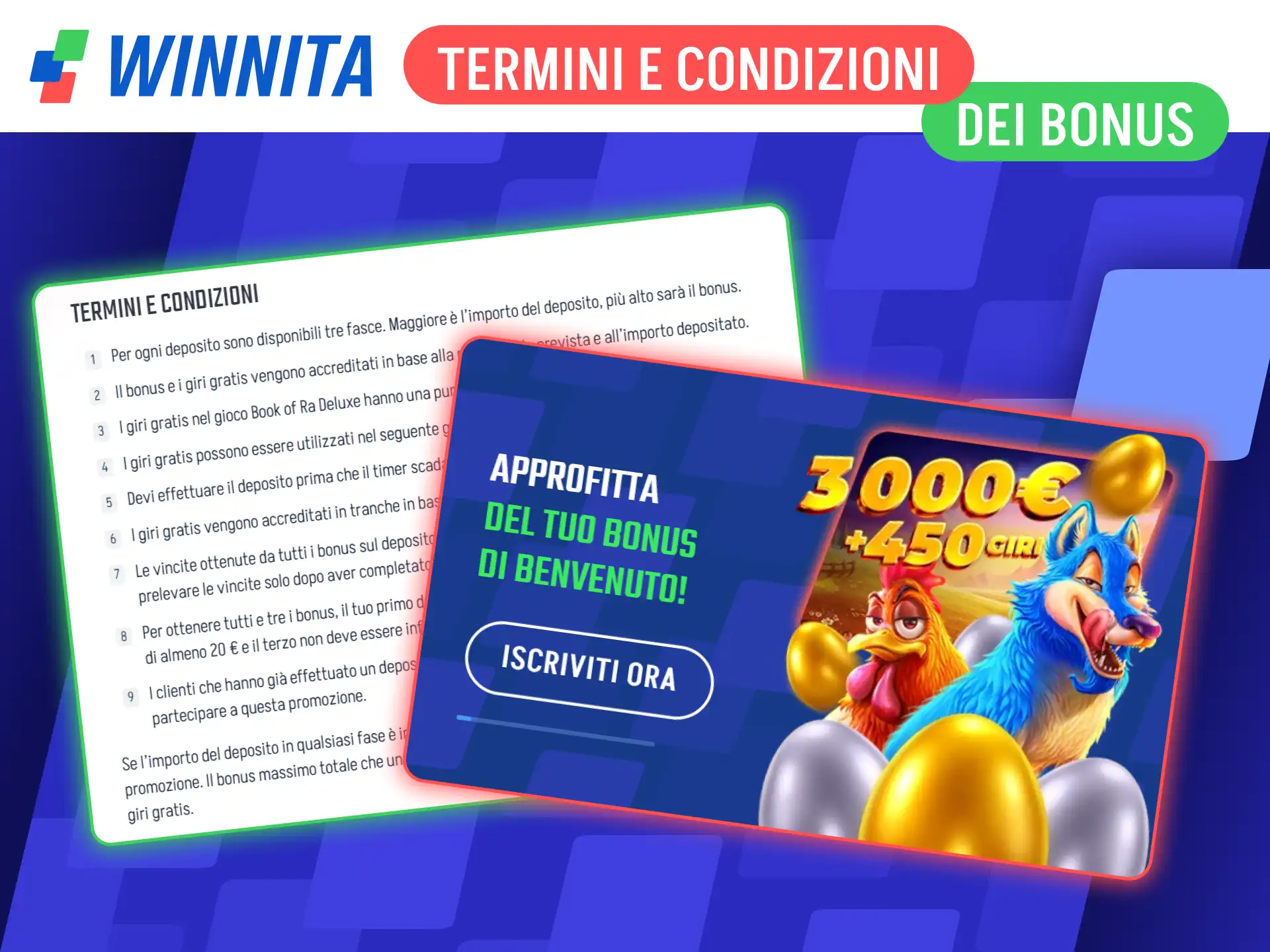 Leggi i termini delle promozioni sul sito di gioco ufficiale Winnita.